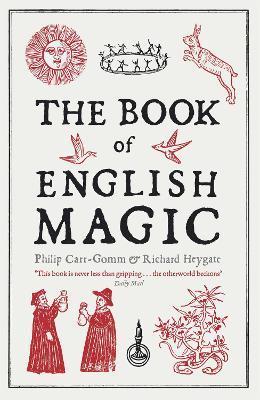 The Book of English Magic - Richard Heygate,Philip Carr-Gomm - cover
