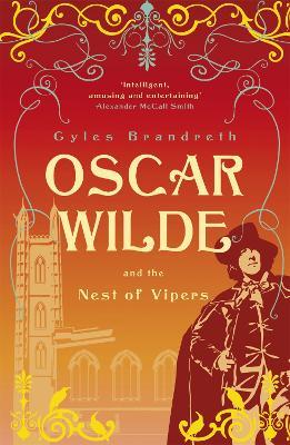 Oscar Wilde and the Nest of Vipers: Oscar Wilde Mystery: 4 - Gyles Brandreth - cover