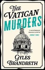 The Vatican Murders: An utterly addictive historical cosy murder mystery