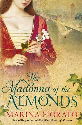 The Madonna of the Almonds - Marina Fiorato - cover