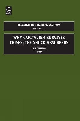 Why Capitalism Survives Crises: The Shock Absorbers - cover