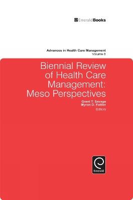 Biennial Review of Health Care Management: Meso Perspectives - cover