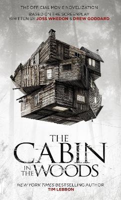 Cabin in the Woods - Official Movie Novelisation - Tim Lebbon - cover