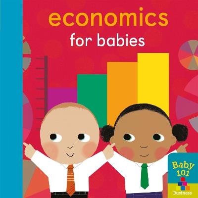 Economics for Babies - Jonathan Litton - cover