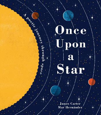 Once Upon a Star: The Story of Our Sun - James Carter - cover