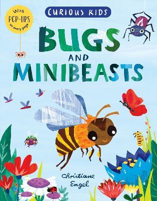 Curious Kids: Bugs and Minibeasts - Jonny Marx - cover