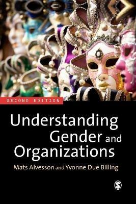 Understanding Gender and Organizations - Mats Alvesson,Yvonne Due Billing - cover