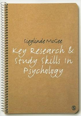 Key Research and Study Skills in Psychology - Sieglinde McGee - cover