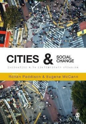 Cities and Social Change: Encounters with Contemporary Urbanism - cover