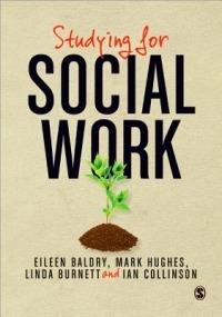 Studying for Social Work - Eileen Baldry,Mark Hughes,Linda Burnett - cover