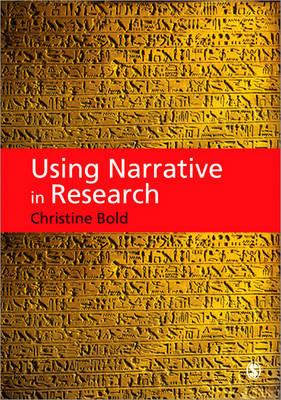 Using Narrative in Research - Christine Bold - cover