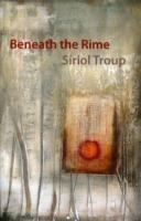 Beneath the Rime - Siriol Troup - cover