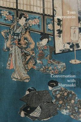 Conversation with Murasaki - Tom Lowenstein - cover