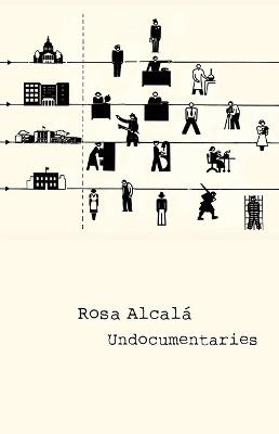 Undocumentaries - Rosa Alcala - cover