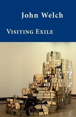 Visiting Exile - John Welch - cover