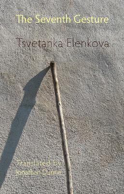 The Seventh Gesture - Tsvetanka Elenkova - cover