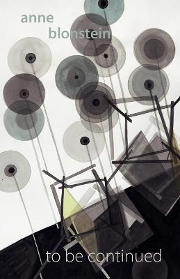 To be Continued - Anne Blonstein - cover