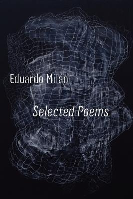 Selected Poems - Eduardo Milan - cover