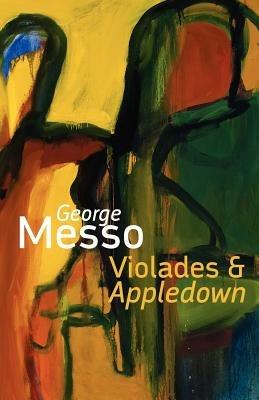 Violades & Appledown - George Messo - cover