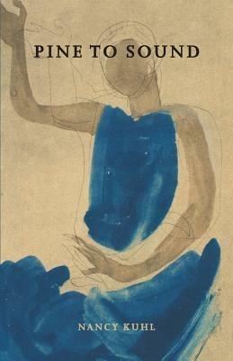 Pine to Sound - Nancy Kuhl - cover