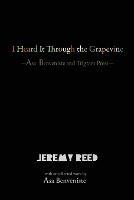 I Heard it Through the Grapevine: ASA Benveniste and Trigram Press - Jeremy Reed,Asa Benveniste - cover