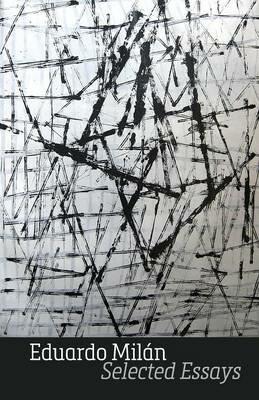 Selected Essays - Eduardo Milan - cover
