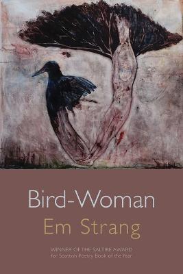 Bird-Woman - Em Strang - cover