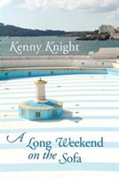 A Long Weekend on the Sofa - Kenny Knight - cover