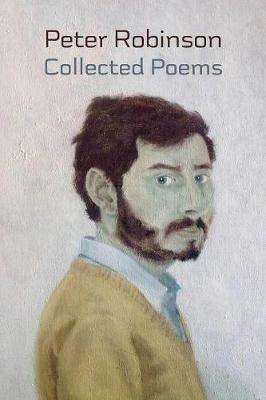 Collected Poems 1976-2016 - Peter Robinson - cover