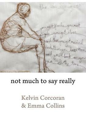 Not Much to Say Really - Kelvin Corcoran - cover