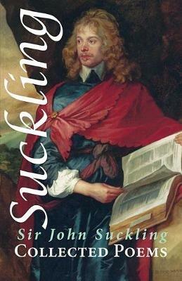Collected Poems - Sir John Suckling - cover