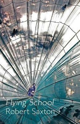 Flying School - Robert Saxton - cover