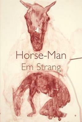Horse-Man - Em Strang - cover