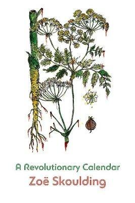 A Revolutionary Calendar - Zoe Skoulding - cover