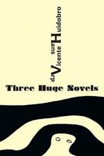 Three Huge Novels: Tres inmensas novelas