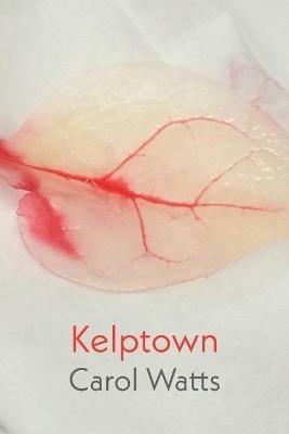 Kelptown - Carol Watts - cover