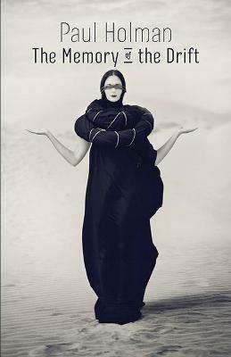 The Memory of the Drift - Paul Holman - cover