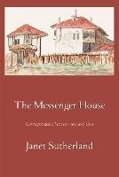The Messenger House