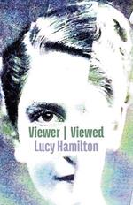 Viewer / Viewed