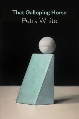 That Galloping Horse - Petra White - cover