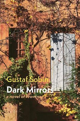 Dark Mirrors - Gustaf Sobin - cover