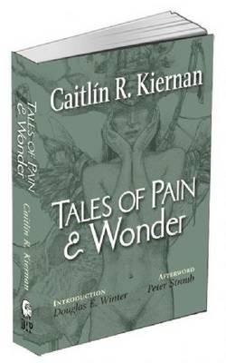 Tales of Pain and Wonder - Caitlin R. Kiernan - cover