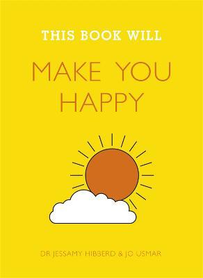 This Book Will Make You Happy - Jessamy Hibberd,Jo Usmar - cover
