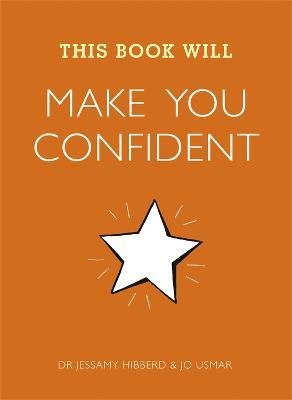 This Book Will Make You Confident - Jessamy Hibberd,Jo Usmar - cover