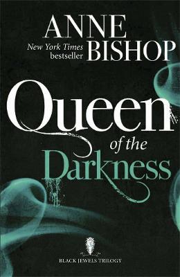 Queen of the Darkness: The Black Jewels Trilogy Book 3 - Anne Bishop - cover