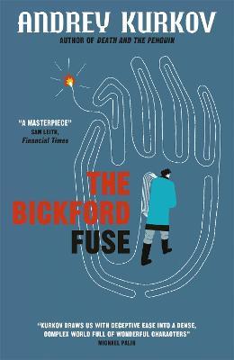 The Bickford Fuse - Andrey Kurkov - cover