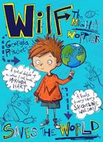 Wilf the Mighty Worrier Saves the World: Book 1