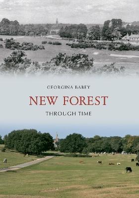 New Forest Through Time - Georgina Babey - cover