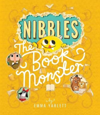 Nibbles the Book Monster - Emma Yarlett - cover