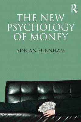 The New Psychology of Money - Adrian Furnham - cover